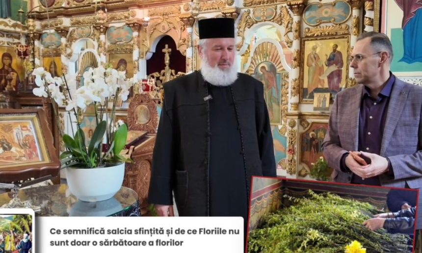 Duminica Floriilor Adevrul despre salcia sfintita protectie sau doar o superstitie